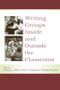 Writing Groups Inside and Outside the Classroom - 9780805847000 by Beverly J. Moss, Nels P. Highberg, Melissa Nicolas, 9780805847000