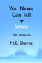 You Never Can Tell and Smog (Two Novellas) by M.E. Sharpe, 9780765640697