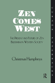 Zen Comes West by Christmas Humphreys, 9780700703104