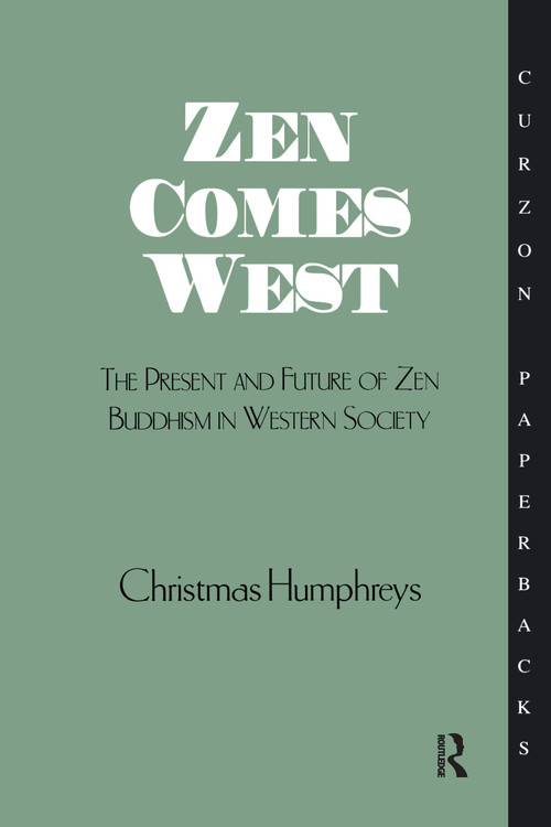 Zen Comes West by Christmas Humphreys, 9780700703104