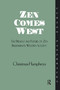 Zen Comes West by Christmas Humphreys, 9780700703104
