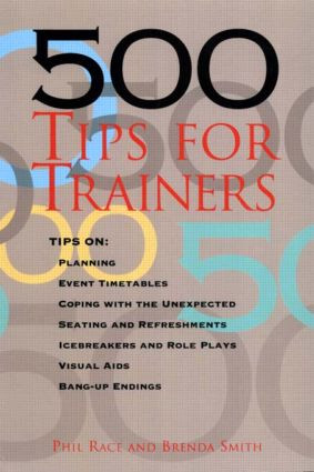 500 Tips for Trainers by Phil Race, Brenda Smith, 9780884152880