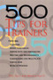 500 Tips for Trainers by Phil Race, 9780884152880