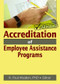 Accreditation of Employee Assistance Programs - 9780789026446 by R Paul Maiden, 9780789026446