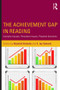 The Achievement Gap in Reading (Complex Causes, Persistent Issues, Possible Solutions) - 9781138018792 by Rosalind Horowitz, S. Jay Samuels, 9781138018792