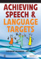 Achieving Speech and Language Targets (A Resource for Individual Education Planning) by Catherine Delamain, Jill Spring, 9780863885792