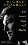 The Actor's Ways and Means by Michael Redgrave, 9780878300594