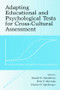 Adapting Educational and Psychological Tests for Cross-Cultural Assessment - 9780805861761 by Ronald K. Hambleton, Peter F. Merenda, Charles D. Spielberger, 9780805861761
