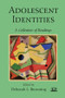 Adolescent Identities (A Collection of Readings) - 9781138009936 by Deborah L. Browning, 9781138009936