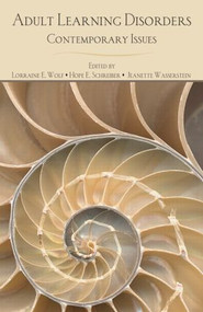 Adult Learning Disorders (Contemporary Issues) - 9781138006119 by Lorraine E. Wolf, Hope E. Schreiber, Jeanette Wasserstein, 9781138006119