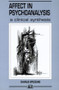 Affect in Psychoanalysis (A Clinical Synthesis) by Charles Spezzano, 9780881633986