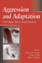 Aggression and Adaptation (The Bright Side to Bad Behavior) - 9780805862348 by Todd D. Little, Philip C. Rodkin, Patricia H. Hawley, 9780805862348