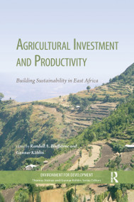 Agricultural Investment and Productivity (Building Sustainability in East Africa) - 9781138103849 by Gunnar Köhlin, Randall Bluffstone, 9781138103849
