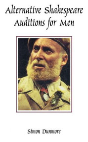Alternative Shakespeare Auditions for Men by Simon Dunmore, 9780878300754