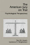 The American Jury On Trial (Psychological Perspectives) by Saul M. Kassin, Lawrence S. Wrightsman, 9780891168560