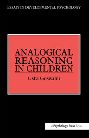 Analogical Reasoning in Children by Usha Goswami, 9780863773242