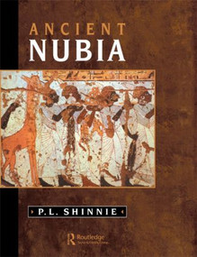 Ancient Nubia by P.L Shinnie, 9781138010734
