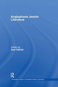 Anglophone Jewish Literature - 9781138010550 by Axel Stähler, 9781138010550