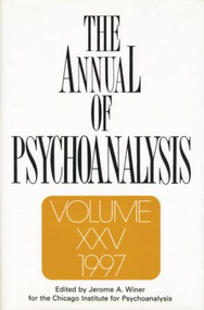 The Annual of Psychoanalysis, V. 25 - 9781138005242 by Jerome A. Winer, 9781138005242