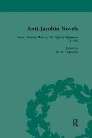 Anti-Jacobin Novels, Part II, Volume 6 - 9781138111486 by W M Verhoeven, Claudia L Johnson, Philip Cox, Adriana Craciun, Richard Cronin, 9781138111486