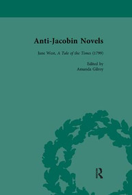 Anti-Jacobin Novels, Part II, Volume 7 - 9781138117532 by W M Verhoeven, Claudia L Johnson, Philip Cox, Adriana Craciun, Richard Cronin, 9781138117532