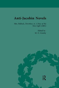 Anti-Jacobin Novels, Part I, Volume 3 - 9781138111431 by W M Verhoeven, Claudia L Johnson, Philip Cox, Amanda Gilroy, Robert Miles, 9781138111431