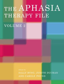 The Aphasia Therapy File (Volume 2) - 9781138006058 by Sally Byng, Judith Felson Duchan, Carole Pound, 9781138006058