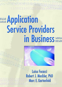 Application Service Providers in Business - 9780789024817 by Luisa Focacci, Robert Mockler, Marc Gartenfeld, 9780789024817