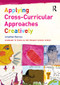 Applying Cross-Curricular Approaches Creatively - 9781138200951 by Jonathan Barnes, 9781138200951