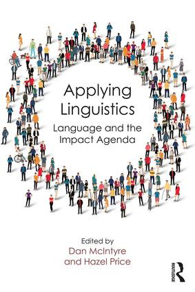 Applying Linguistics (Language and the Impact Agenda) - 9781138237513 by Dan McIntyre, Hazel Price, 9781138237513