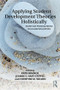 Applying Student Development Theories Holistically (Exemplar Programming in Higher Education) - 9780815380771 by Katherine Branch, Jeanne Hart-Steffes, Christine Wilson, 9780815380771