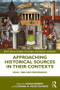Approaching Historical Sources in their Contexts (Space, Time and Performance) - 9780815364818 by Sarah Barber, Corinna M. Peniston-Bird, 9780815364818