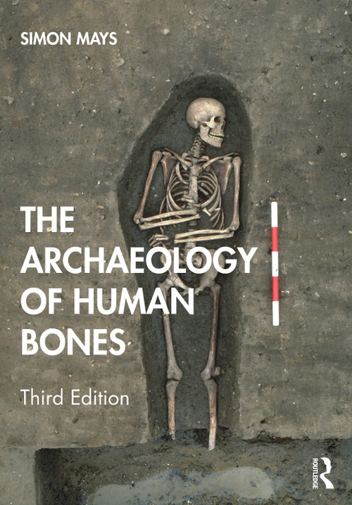 The Archaeology of Human Bones - 9781138045675 by Simon Mays, 9781138045675