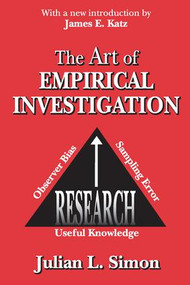 The Art of Empirical Investigation - 9780765805300 by Julian Simon, 9780765805300