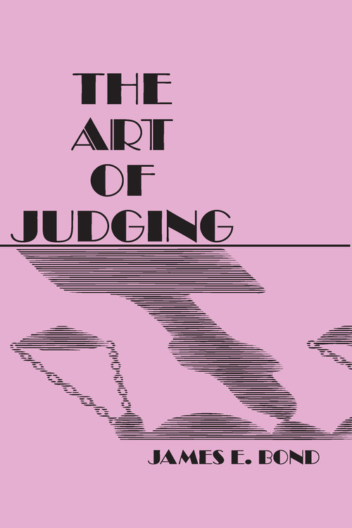 Art of Judging (Volume 8) - 9780912051147 by James. E Bond, 9780912051147