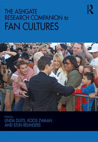 The Ashgate Research Companion to Fan Cultures - 9780815382706 by Linda Duits, Koos Zwaan, Stijn Reijnders, 9780815382706