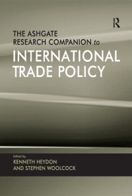 The Ashgate Research Companion to International Trade Policy - 9781138109759 by Kenneth Heydon, Stephen Woolcock, 9781138109759