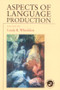 Aspects of Language Production - 9780863778834 by Linda Wheeldon, 9780863778834