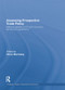 Assessing Prospective Trade Policy (Methods Applied to EU-ACP Economic Partnership Agreements) - 9781138014015 by Oliver Morrissey, 9781138014015