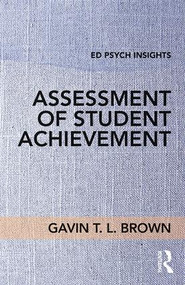 Assessment of Student Achievement - 9781138061866 by Gavin T. L. Brown, 9781138061866