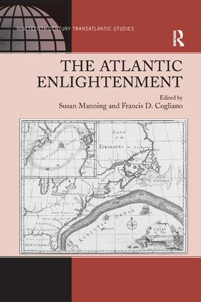 The Atlantic Enlightenment - 9781138265431 by Francis D. Cogliano, Susan Manning, 9781138265431