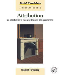 Attribution (An Introduction to Theories, Research and Applications) - 9780863777929 by Friedrich Försterling, 9780863777929