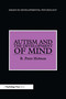 Autism and the Development of Mind by R. Peter Hobson, 9780863772399