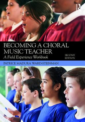 Becoming a Choral Music Teacher (A Field Experience Workbook) - 9781138053007 by Patrice Madura Ward-Steinman, 9781138053007