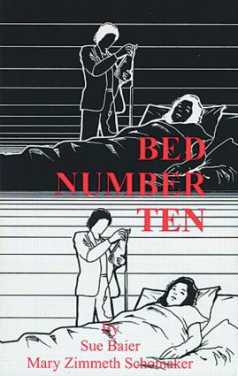 Bed Number Ten by Sue Baier, Mary Zimmeth Schomaker, 9780849342707