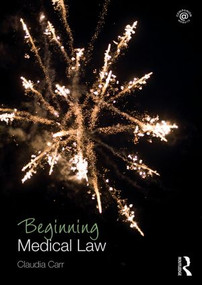 Beginning Medical Law by Claudia Carr, 9781138013025