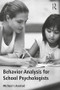 Behavior Analysis for School Psychologists - 9781138121485 by Michael I. Axelrod, 9781138121485