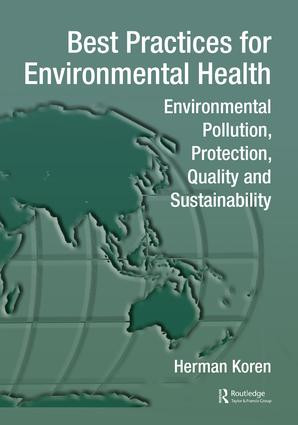 Best Practices for Environmental Health (Environmental Pollution, Protection, Quality and Sustainability) - 9781138196407 by Herman Koren, 9781138196407