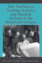 Best Practices in Teaching Statistics and Research Methods in the Behavioral Sciences - 9780805857467 by Dana S. Dunn, Randolph A. Smith, Bernard C. Beins, 9780805857467