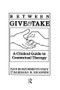 Between Give And Take (A Clinical Guide To Contextual Therapy) - 9781138009448 by Ivan Krasner Boszormenyi-Nagy, 9781138009448